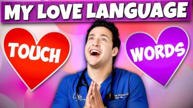 Dr. Mike Takes A Love Language Test