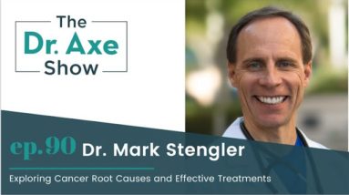 Exploring Cancer Root Causes and Effective Treatments | The Dr. Josh Axe Show Podcast Ep 90