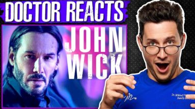 Doctor Reacts To Brutal John Wick Injuries