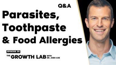 Everyone Has Parasites?? Q&A on All Things Health