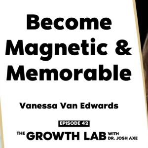The Science Behind Making People Like You with Vanessa Van Edwards