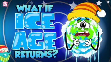 What if Ice Age Returns? | Effects of Ice Age on Human Civilization | The Dr. Binocs Show