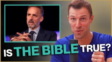 Dr. Jordan Peterson Answers: “Is the Bible True?”