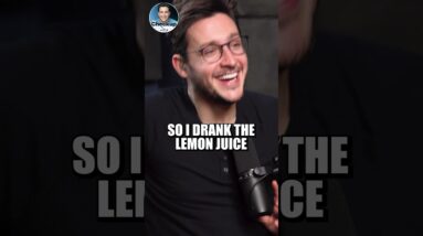 Chugging Lemon Juice?!?